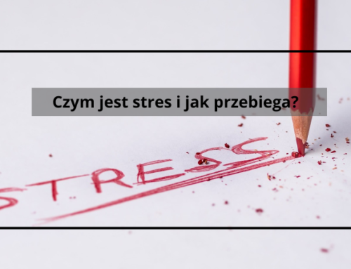 Czym jest stres i jak przebiega?