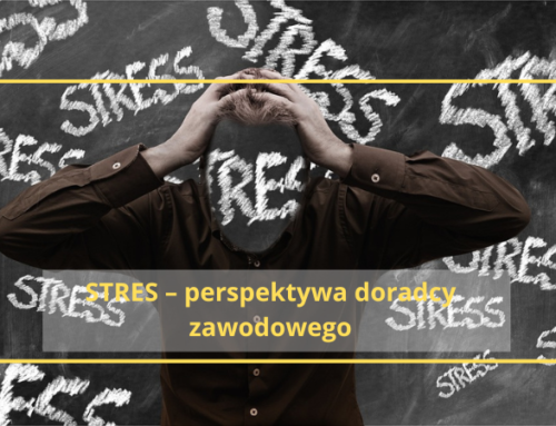 Stres z perspektywy doradcy zawodowego